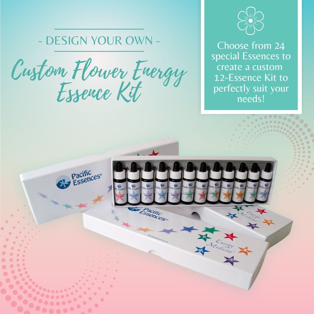 Custom Flower Energy Essence Kit | Pacific Essences | Create your Own Essence Formula