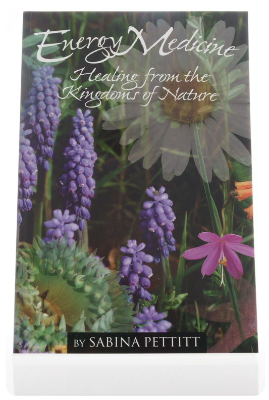 Energy Medicine - Healing from the Kingdoms of Nature (Book) | Pacific Essences | 